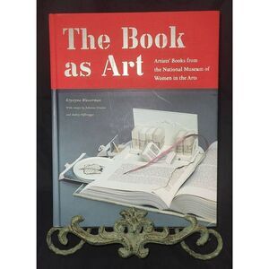 The Book as Art: Artists' Books from the National Museum of Women in the Arts